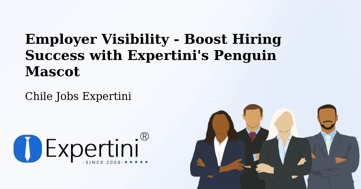 CV and Resume Visibility Optimization – Conchalí - Chile Jobs Expertini